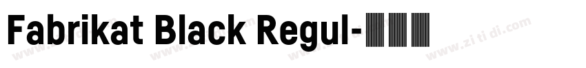 Fabrikat Black Regul字体转换